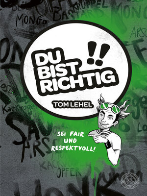 cover image of Du bist richtig! Sei fair und respektvoll!